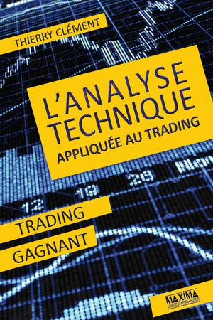 Analyse technique appliquée au trading | Clément, Thierry