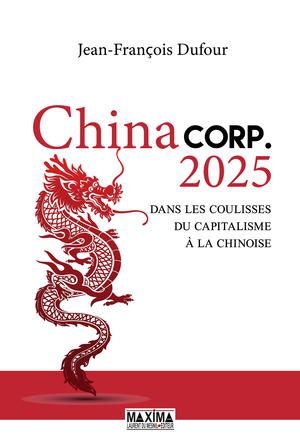 China corp. 2025 | Dufour, Jean-François