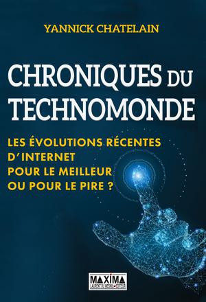 Chronique du techno-monde | Chatelain, Yannick