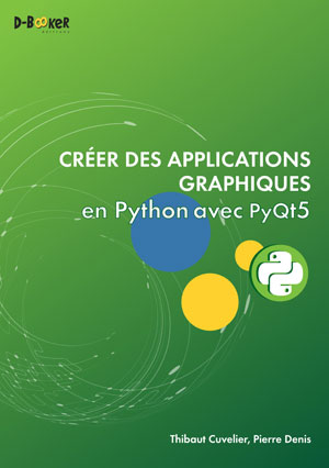 Applications graphiques en Python avec PyQt5 | Cuvelier, Thibaut
