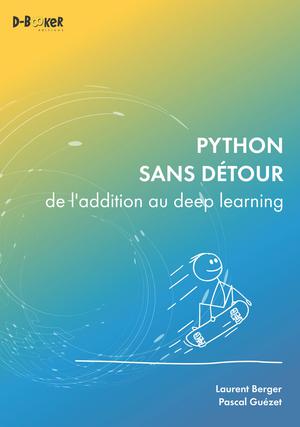 Python sans détour | Berger, Laurent