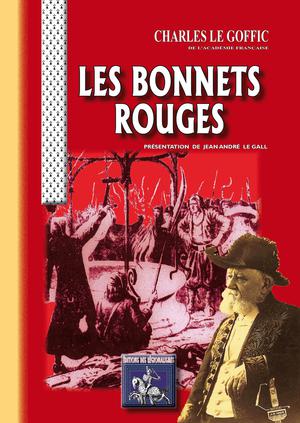 Les Bonnets Rouges | Le Goffic, Charles
