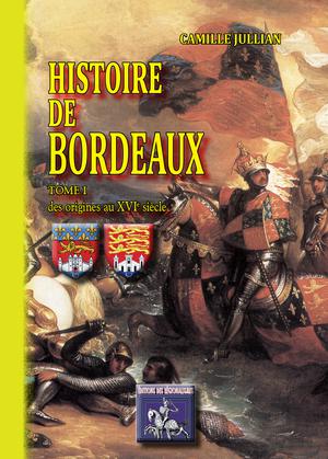 Histoire de Bordeaux | Jullian, Camille
