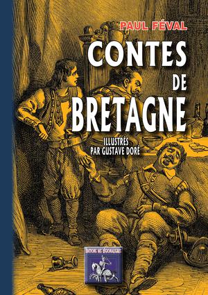 Contes de Bretagne (illustrés par Horace Castelli) | Féval, Paul