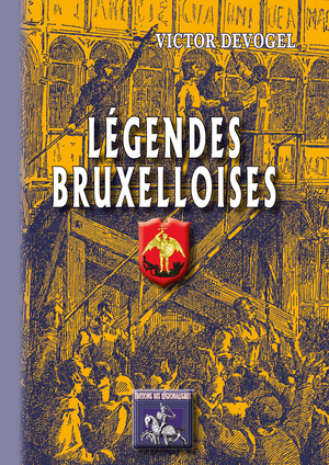 Légendes bruxelloises | Devogel, Victor