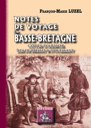 Notes de voyages en Basse-Bretagne | Luzel, François-Marie