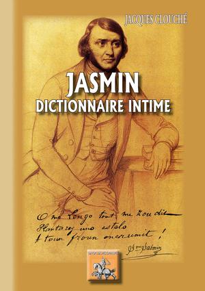 Jasmin dictionnaire intime | Clouché, Jacques