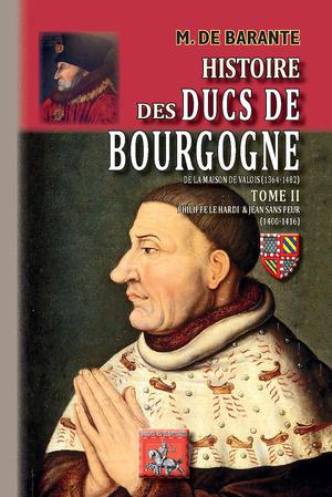 Histoire des Ducs de Bourgogne de la Maison de Valois  (1364-1482) | Barante, M. de