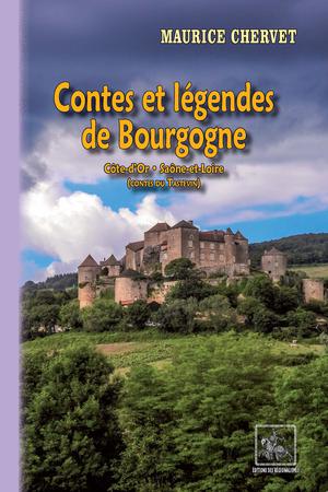 Contes et Légendes de Bourgogne | Chervet, Maurice