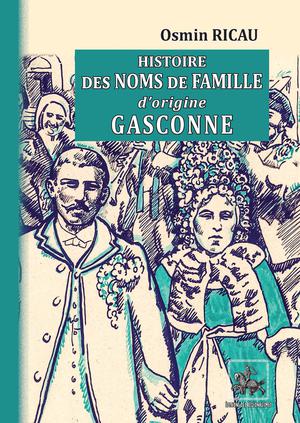 Histoire des Noms de famille d'origine gasconne | Ricau, Osmin