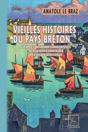 Vieilles histoires du Pays breton | Braz, AnatoleLe