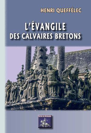 L'Évangile des Calvaires bretons | Queffélec, Henri