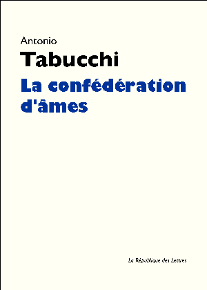 La Confédération d'âmes | Tabucchi, Antonio