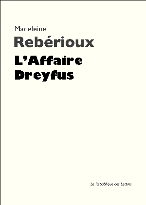 L'Affaire Dreyfus | Rebérioux, Madeleine