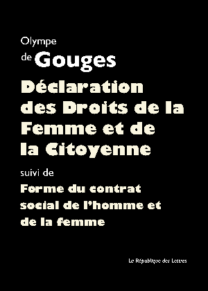 Déclaration des Droits de la Femme et de la Citoyenne | Gouges, Olympe de