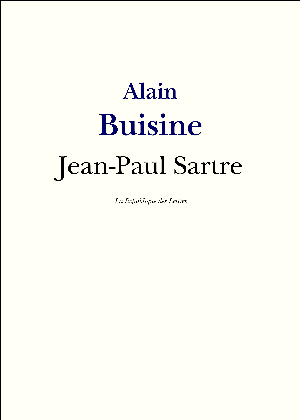 Jean-Paul Sartre | Buisine, Alain