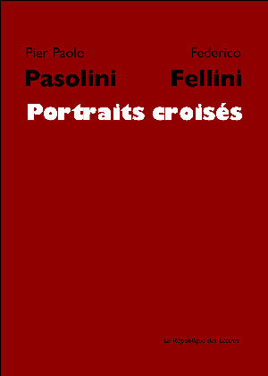Portraits croisés | Pasolini, Pier Paolo