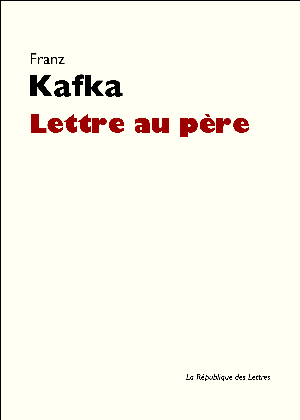 Lettre au père | Kafka, Franz