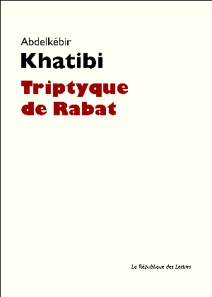 Triptyque de Rabat | Khatibi, Abdelkébir