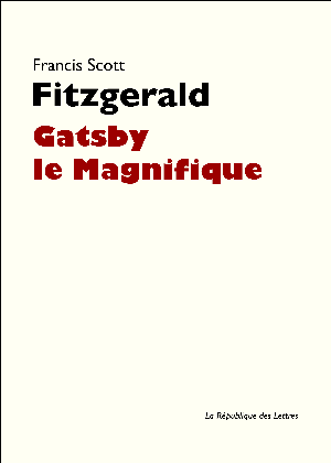 Gatsby le Magnifique | Fitzgerald, Francis Scott