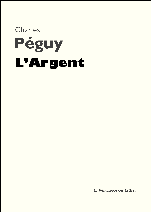 L'Argent | Péguy, Charles