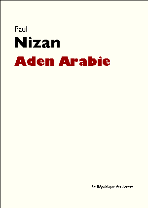 Aden Arabie | Nizan, Paul