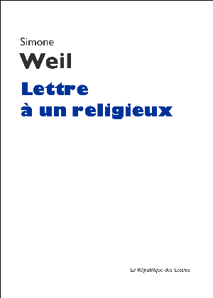 Lettre à un religieux | Weil, Simone