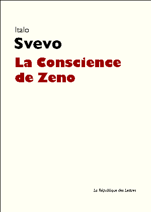 La Conscience de Zeno | Svevo, Italo