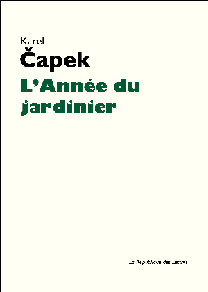 L'année du jardinier | Capek, Karel