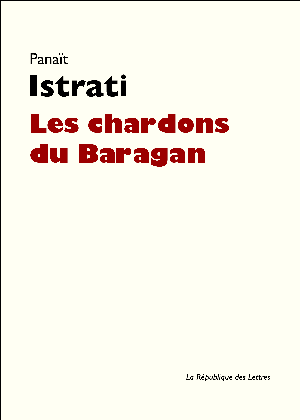 Les chardons du Baragan | Istrati, Panaït