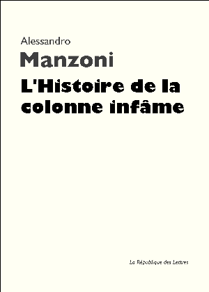 L'Histoire de la colonne infâme | Manzoni, Alessandro