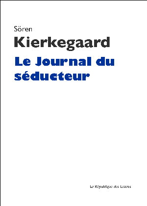 Le Journal du séducteur | Kierkegaard, Sören
