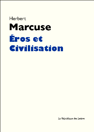 Eros et Civilisation | Marcuse, Herbert