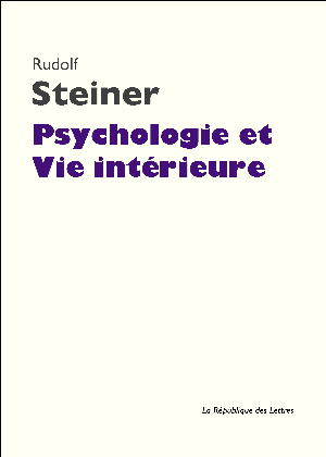 Psychologie et Vie intérieure | Steiner, Rudolf