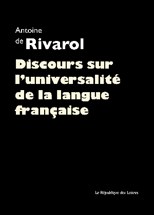 L'universalité de la langue française | Rivarol, Antoine de
