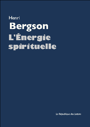 L'Énergie spirituelle | Bergson, Henri