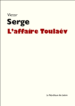 L'affaire Toulaév | Serge, Victor