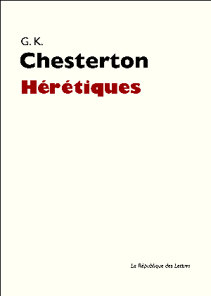 Hérétiques | Chesterton, Gilbert Keith