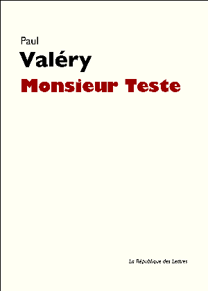 Monsieur Teste | Valéry, Paul