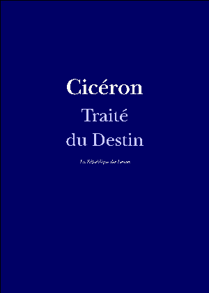 Traité du Destin | Cicéron