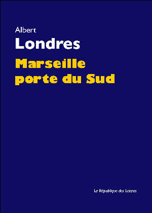 Marseille, porte du Sud | Londres, Albert