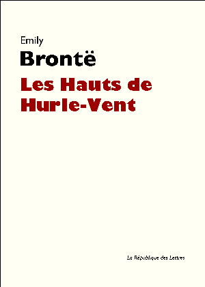 Les Hauts de Hurle-Vent | Brontë, Emily