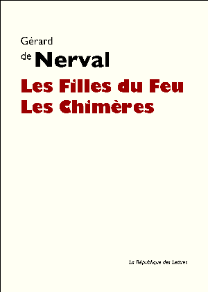 Les Filles du Feu | Nerval, Gérard de