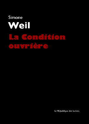 La Condition ouvrière | Weil, Simone