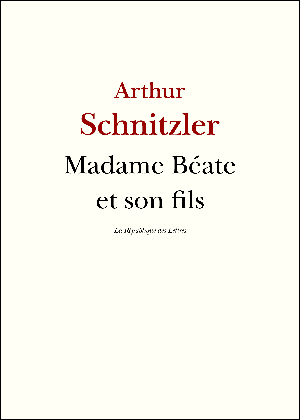 Madame Béate et son fils | Schnitzler, Arthur