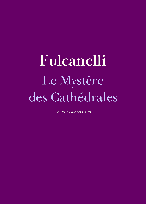 Le Mystère des Cathédrales | Fulcanelli
