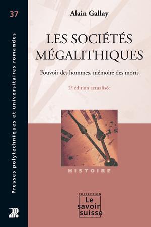 Les sociétés mégalithiques | Gallay, Alain