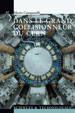 Dans le grand collisionneur du CERN | Campanelli, Mario