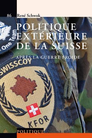 Politique extérieure de la Suisse | Schwok, René