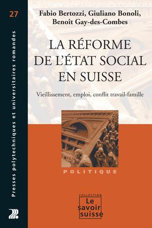 La réforme de l'Etat social en Suisse | Bertozzi, Fabio